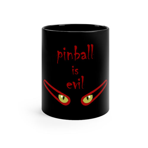 Pinball is Evil (red)- Black Mug 11oz
