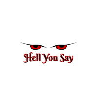 Hell you Say Logo